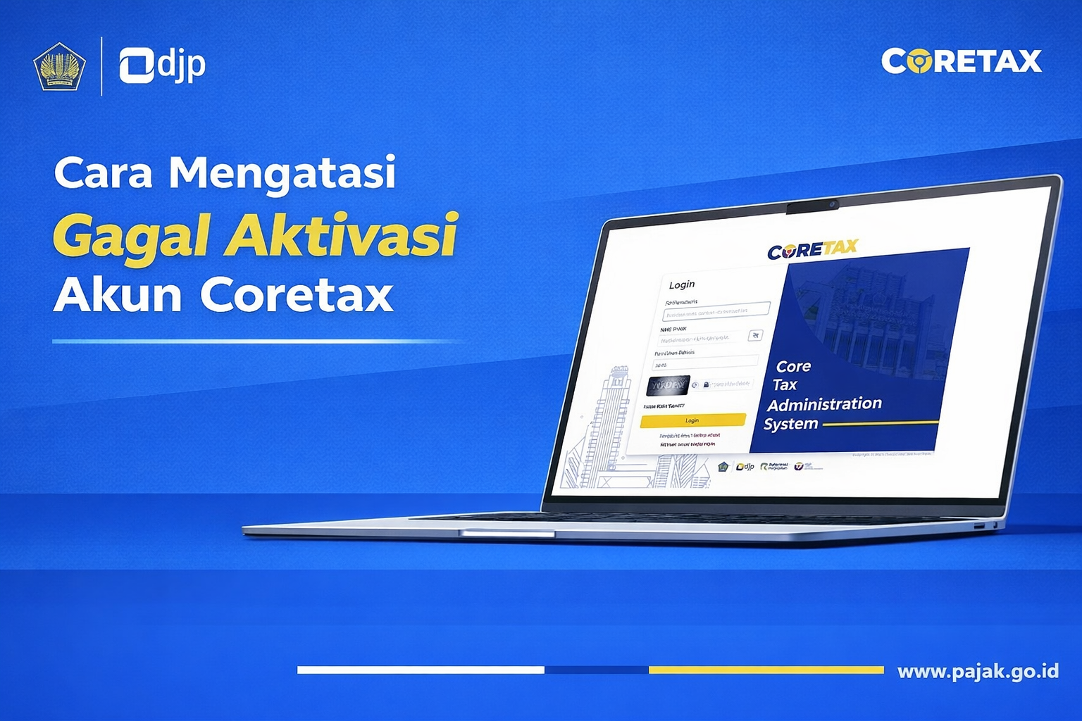 Cara Mengatasi Gagal Aktivasi Akun Coretax