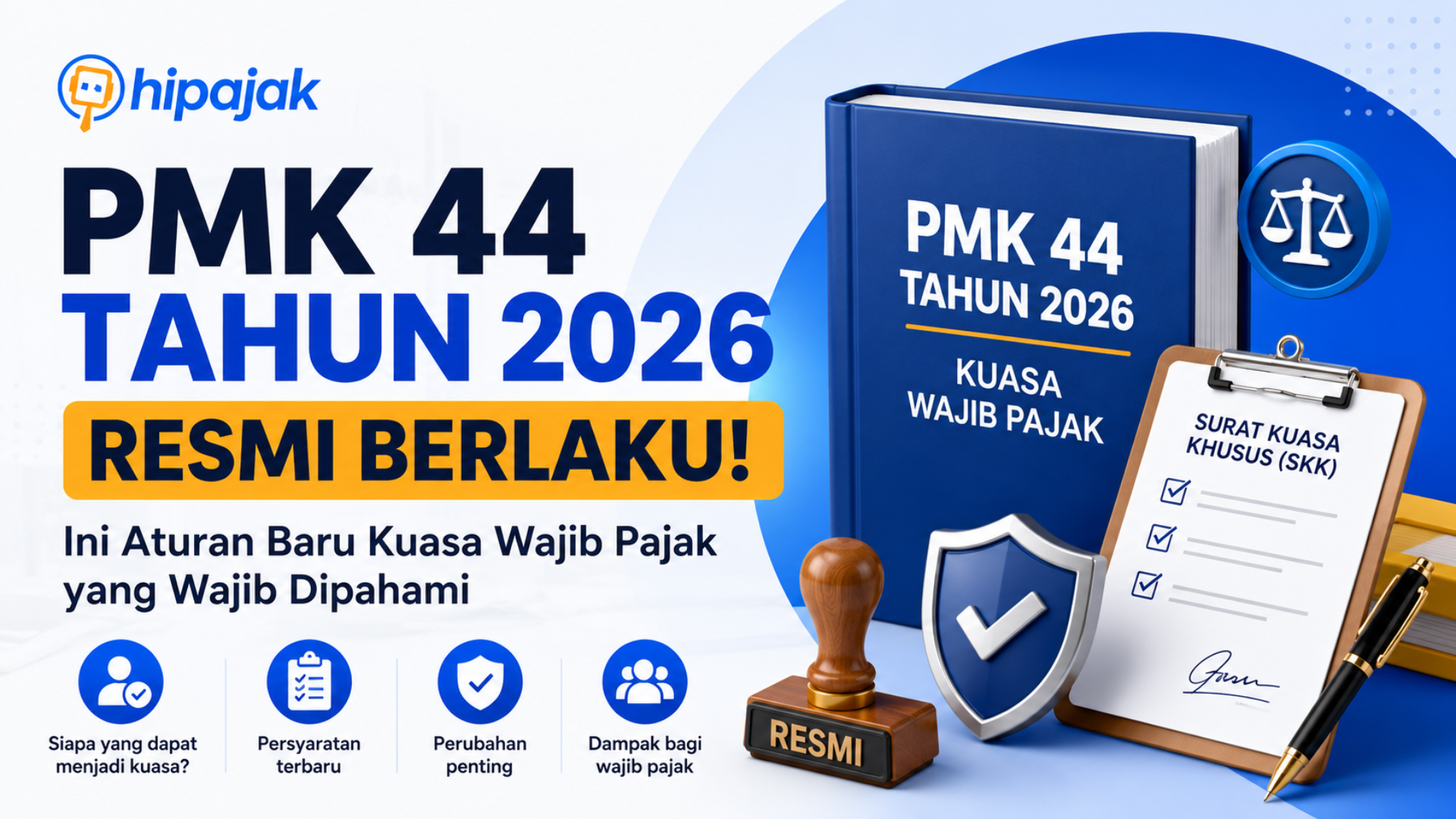 PMK 44 Tahun 2026 Resmi Berlaku! Ini yang Berubah