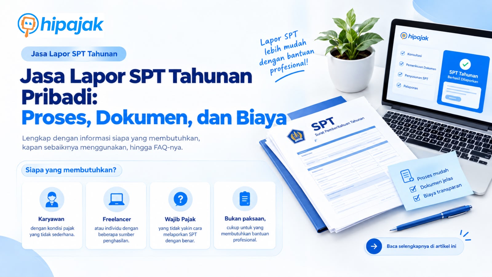 Jasa Lapor SPT Tahunan Pribadi: Proses, Dokumen, dan Biaya