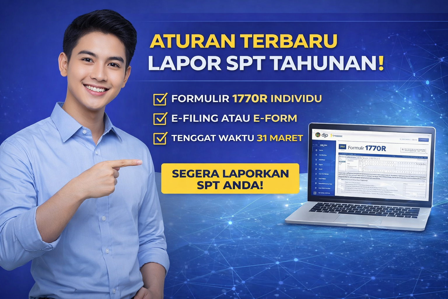 SPT Tahunan: Aturan Terbaru, Jenis Formulir, dan Cara Lapor via e-Filing